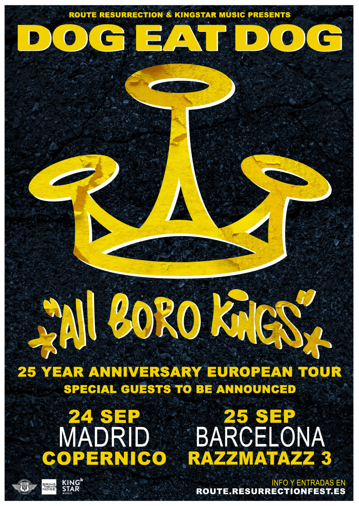 Nueva Gira Route Resurrection: Dog Eat Dog – “All Boro Kings” 25TH Anniversary Tour