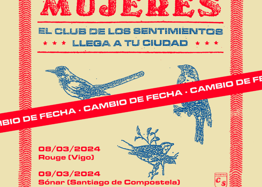 Cambio de fechas de Mujeres en Vigo y Santiago de Compostela