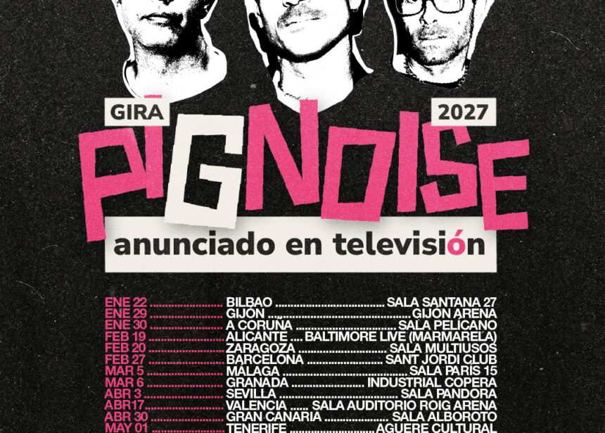 ¡Pignoise confirma nueva gira nacional! ¡Pignoise confirma nueva gira nacional!